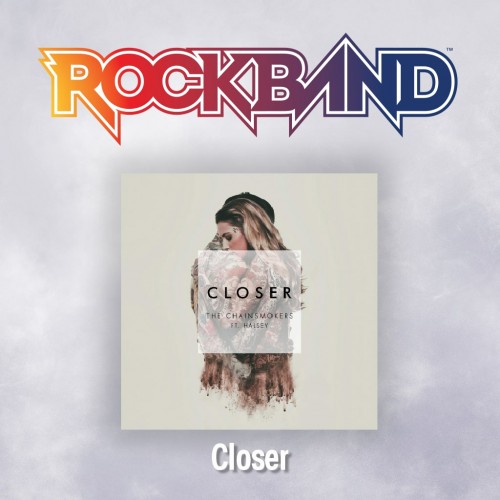 'Closer' - The Chainsmokers ft. Halsey - Rock Band 4 PS4