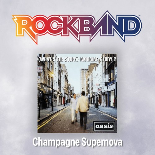 'Champagne Supernova' - Oasis - Rock Band 4 PS4