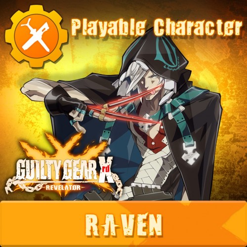 Guilty Gear Xrd -REVELATOR- Add Character RAVEN [Cross-Buy] PS4