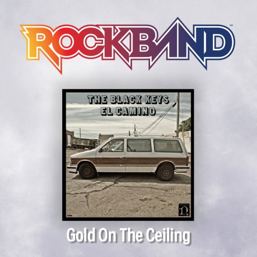 'Gold On The Ceiling' - The Black Keys - Rock Band 4 PS4