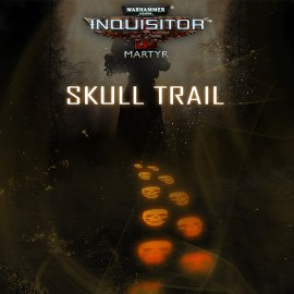 Warhammer 40,000: Inquisitor - Martyr | Skull trail PS4