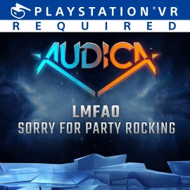 AUDICA: 'Sorry For Party Rocking' - LMFAO PS4