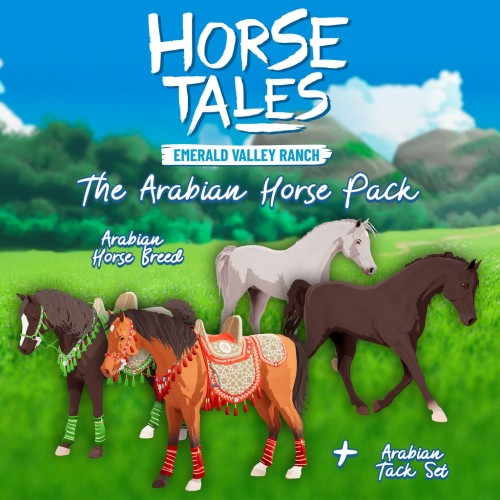 Horse Tales: Emerald Valley Ranch - The Arabian Horse Pack PS4 & PS5