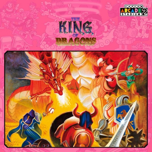 Capcom Arcade 2nd Stadium: A.K.A THE KING OF DRAGONS PS4