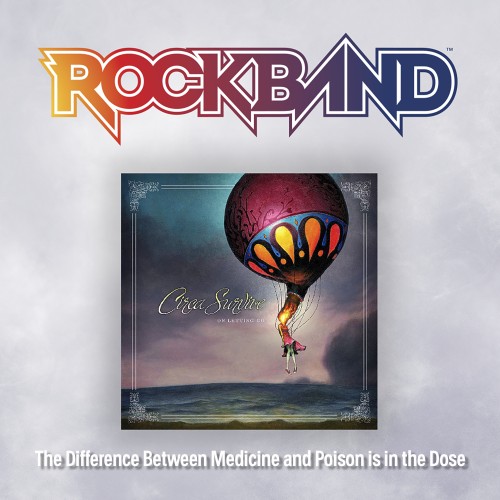 'The Difference Between Medicine and Poison…' - Circa Survive - Rock Band 4 PS4