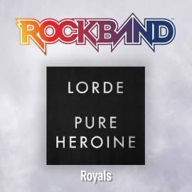 'Royals' - Lorde - Rock Band 4 PS4