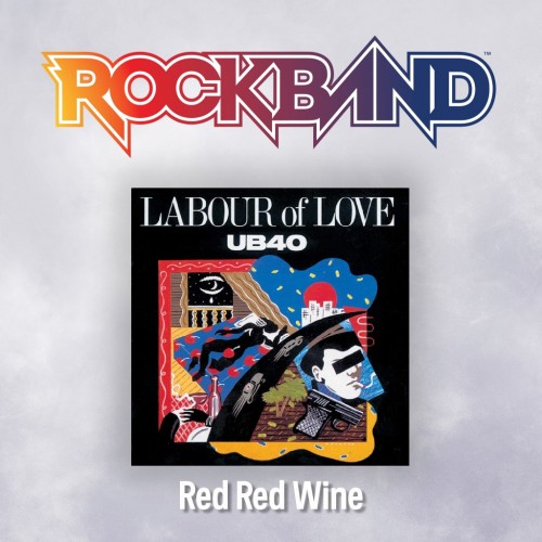 'Red Red Wine' - UB40 - Rock Band 4 PS4