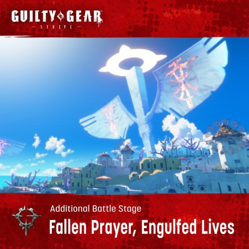 GGST Additional Stage: "Fallen Prayer, Engulfed Lives" - Guilty Gear -Strive- PS4 & PS5