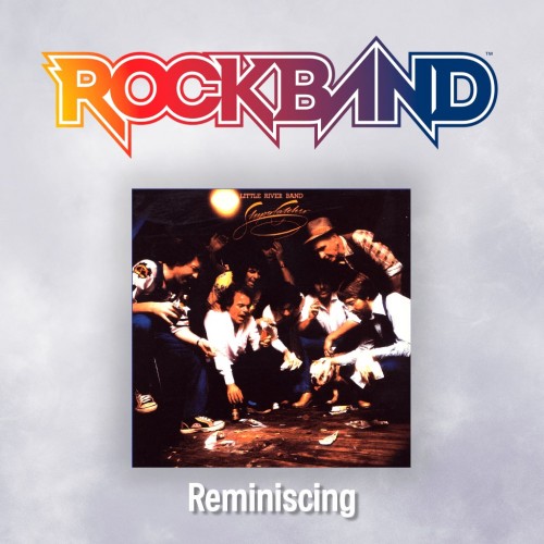 'Reminiscing' - Little River Band - Rock Band 4 PS4