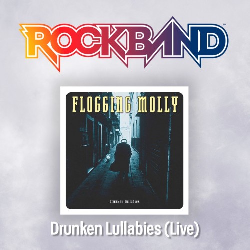 'Drunken Lullabies (Live)' - Flogging Molly - Rock Band 4 PS4