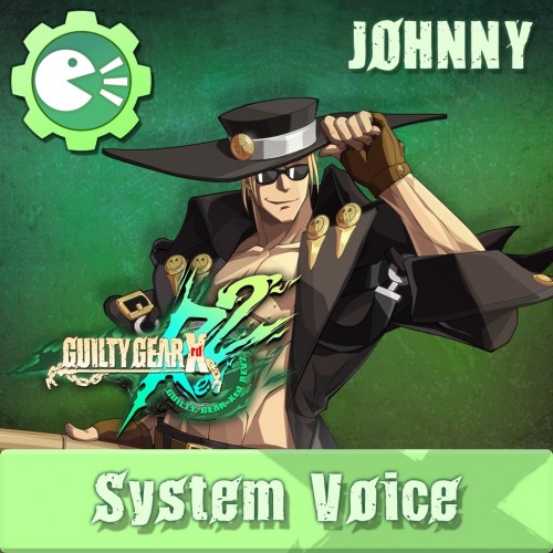 GUILTY GEAR Xrd Rev.2 System Voice 'JOHNNY' - Guilty Gear Xrd REV 2 PS4