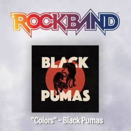 'Colors' - Black Pumas - Rock Band 4 PS4