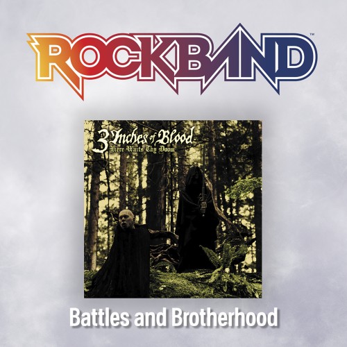 'Battles and Brotherhood' - 3 Inches of Blood - Rock Band 4 PS4