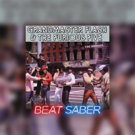 Beat Saber: Grandmaster Flash & The Furious Five - 'The Message' PS4 & PS5