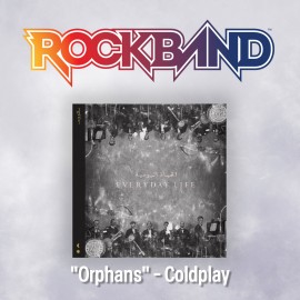 'Orphans' - Coldplay - Rock Band 4 PS4