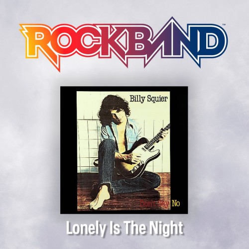 'Lonely Is The Night' - Billy Squier - Rock Band 4 PS4