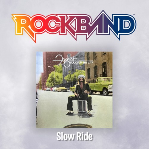 'Slow Ride' - Foghat - Rock Band 4 PS4