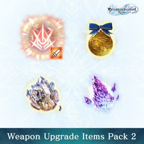 Granblue Fantasy: Relink - Weapon Upgrade Items Pack 2 PS4 & PS5