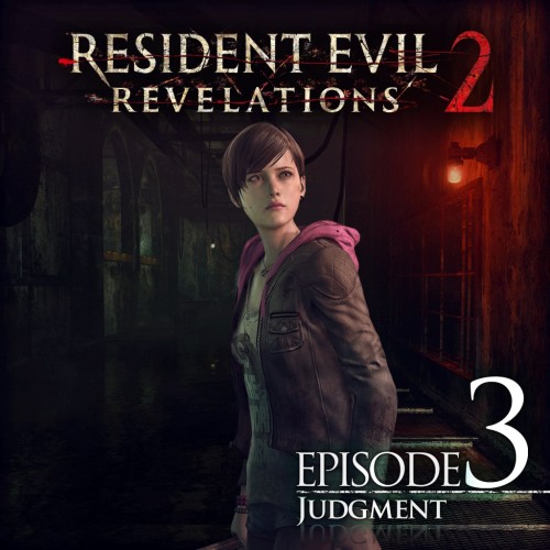 RER2 Episode Three: Judgment - Resident Evil Revelations 2 PS4