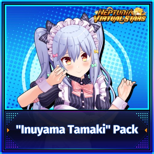 "Inuyama Tamaki" Bonus Pack - Neptunia Virtual Stars PS4