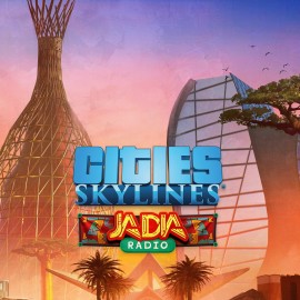 Cities: Skylines - JADIA Radio - Cities: Skylines - Remastered PS4 & PS5