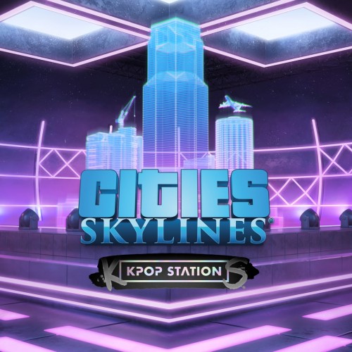 Cities: Skylines - Kpop Station - Cities: Skylines - Remastered PS4 & PS5