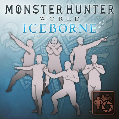 MHW:Iceborne - Pose Set: Unique - Monster Hunter: World PS4