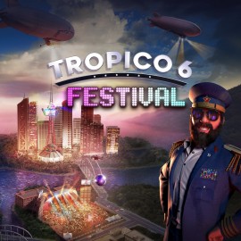 Tropico 6 - Festival PS4 & PS5