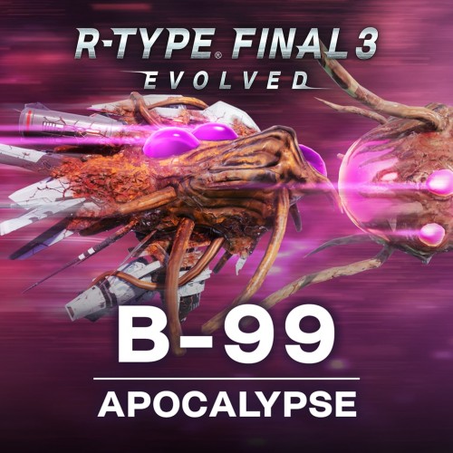 R-Type Final 3 Evolved: B-99 APOCALYPSE R-Craft - R-Type Final 2 PS4 & PS5