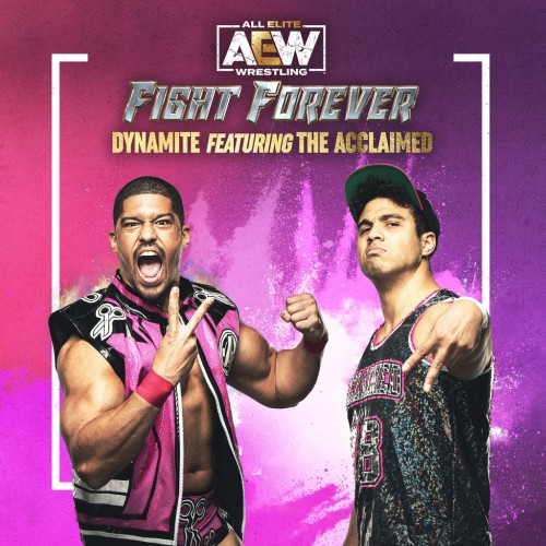 AEW: Fight Forever - Dynamite featuring The Acclaimed PS4 & PS5