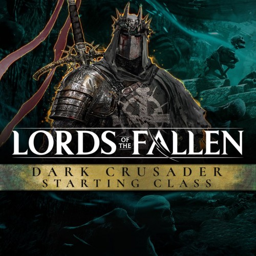 Lords of the Fallen - Dark Crusader Starting Class PS5