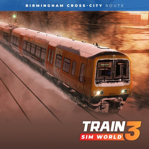 Train Sim World 3: Birmingham Cross-City Line: Lichfield - Bromsgrove & Redditch PS4 & PS5