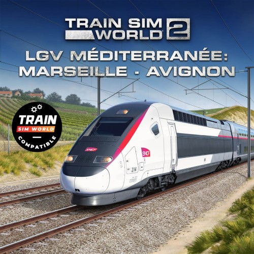 Train Sim World 4 Compatible: LGV Méditerranée: Marseille - Avignon PS4 & PS5