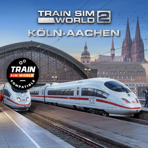 Train Sim World 4 Compatible: Schnellfahrstrecke Köln-Aachen PS4 & PS5