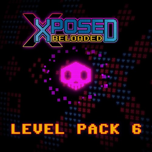 XPOSED RELOADED - Level Pack 6 PS4