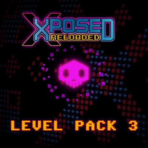 XPOSED RELOADED - Level Pack 3 PS4