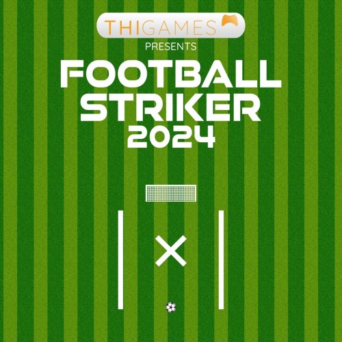 Football Striker 2024 PS4 & PS5