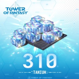 310 Tanium - Tower of Fantasy PS5