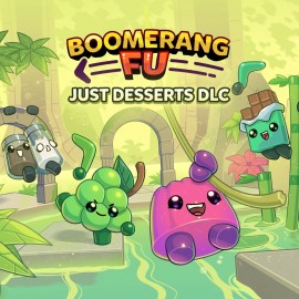 Just Desserts DLC - Boomerang Fu PS4