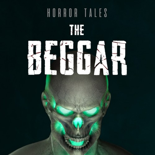 Horror Tales: The Beggar PS4 & PS5