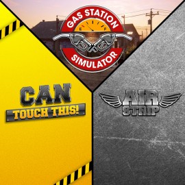 Gas Station Simulator, Airstrip DLC and Can Touch This DLC Bundle PS4