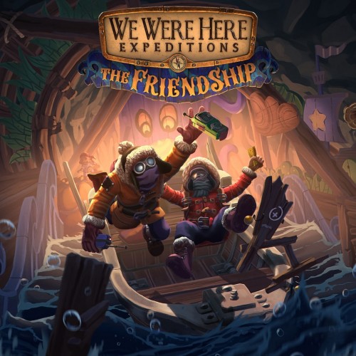 We Were Here Expeditions: The FriendShip PS4 & PS5