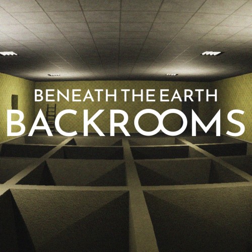 Beneath the earth - Backrooms PS4