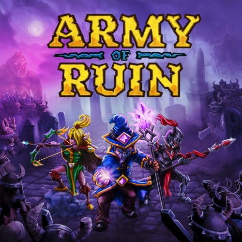 Army of Ruin PS4