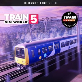 Train Sim World 5: Glossop Line: Manchester - Hadfield & Glossop PS4 & PS5