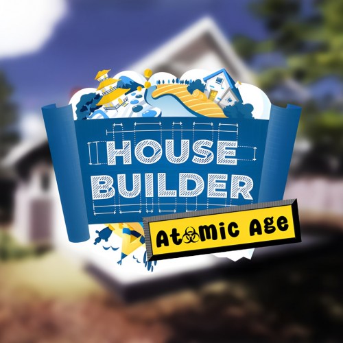 House Builder Overtime - The Atomic Age DLC PS5