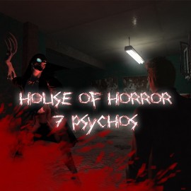 House of Horror - 7 Psychos PS4