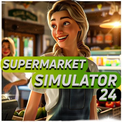 Supermarket Simulator 24 PS4&PS5