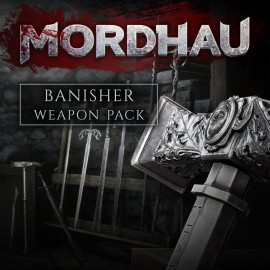 MORDHAU - Banisher Weapon Pack PS4