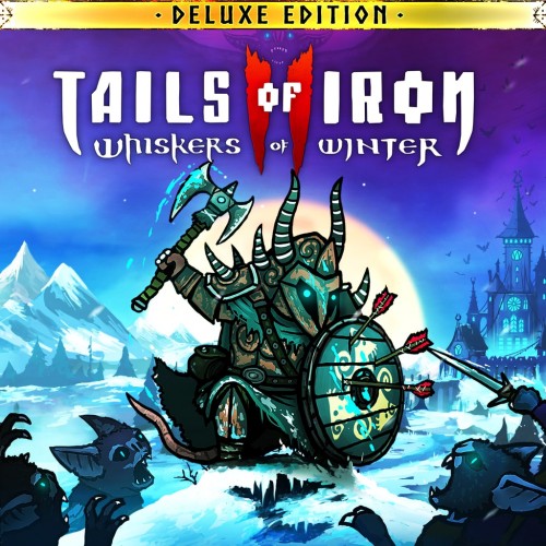 Tails of Iron 2: Whiskers of Winter - Deluxe Edition PS4 & PS5